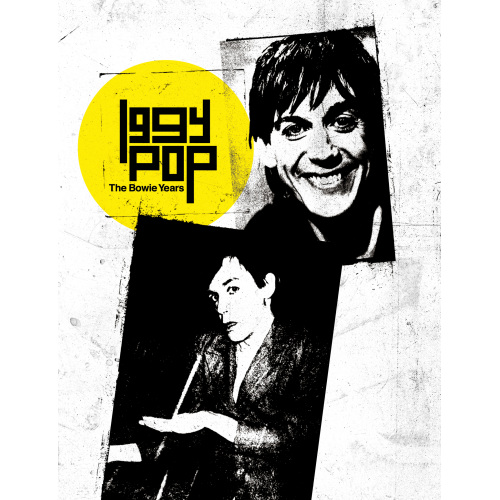 POP, IGGY - THE BOWIE YEARSPOP, IGGY - THE BOWIE YEARS.jpg